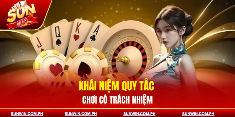 Chơi Có Trách Nhiệm - Đảm Bảo Trải Nghiệm Game An Toàn 1 choi-co-trach-nhiem-khai-niem