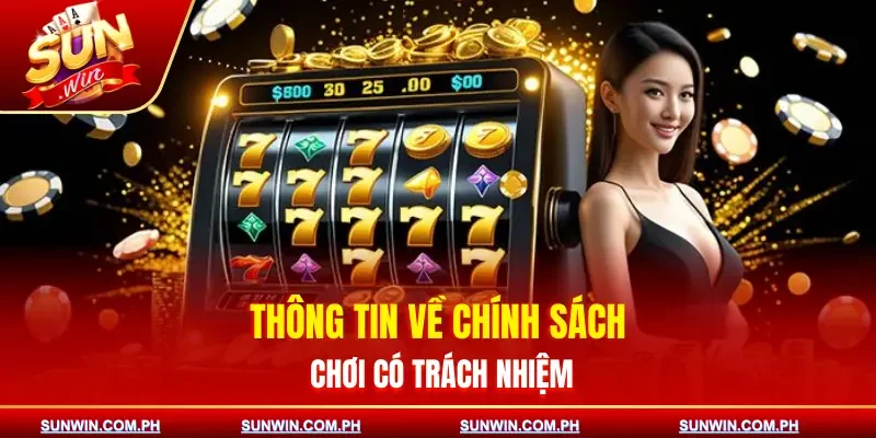 Chơi Có Trách Nhiệm - Đảm Bảo Trải Nghiệm Game An Toàn 2 choi-co-trach-nhiem-thong-tin-chinh